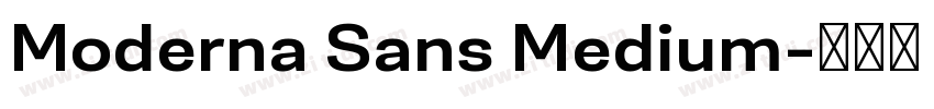 Moderna Sans Medium字体转换 Moderna Sans Medium字体转换